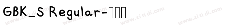 GBK_S Regular字体转换